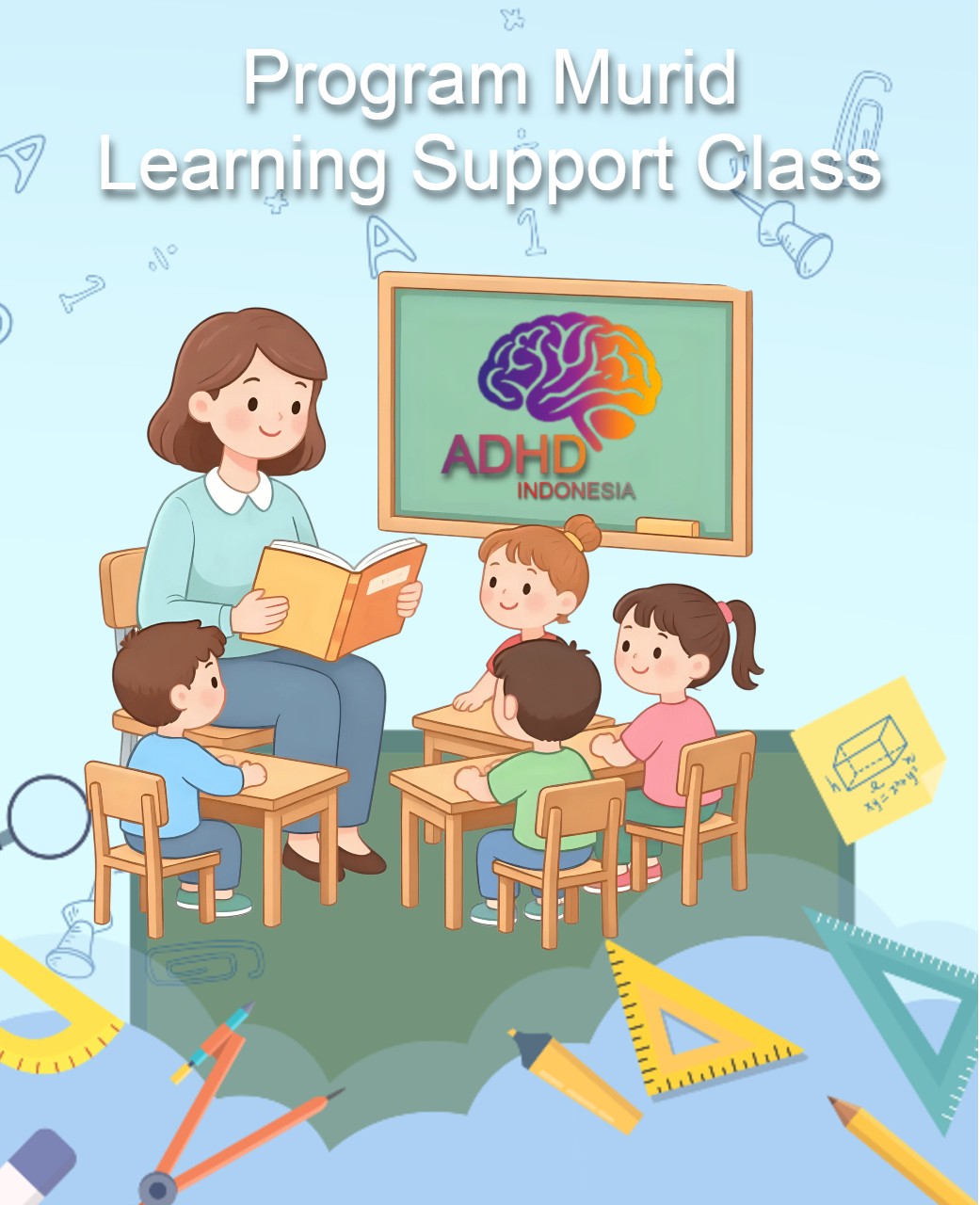 Program ADHD Indonesia Kabupaten Sorong Selatan Kelas Pendampingan Belajar (Learning Support Class)
